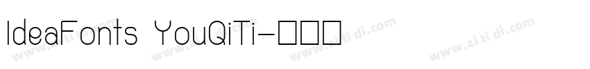 IdeaFonts YouQiTi字体转换